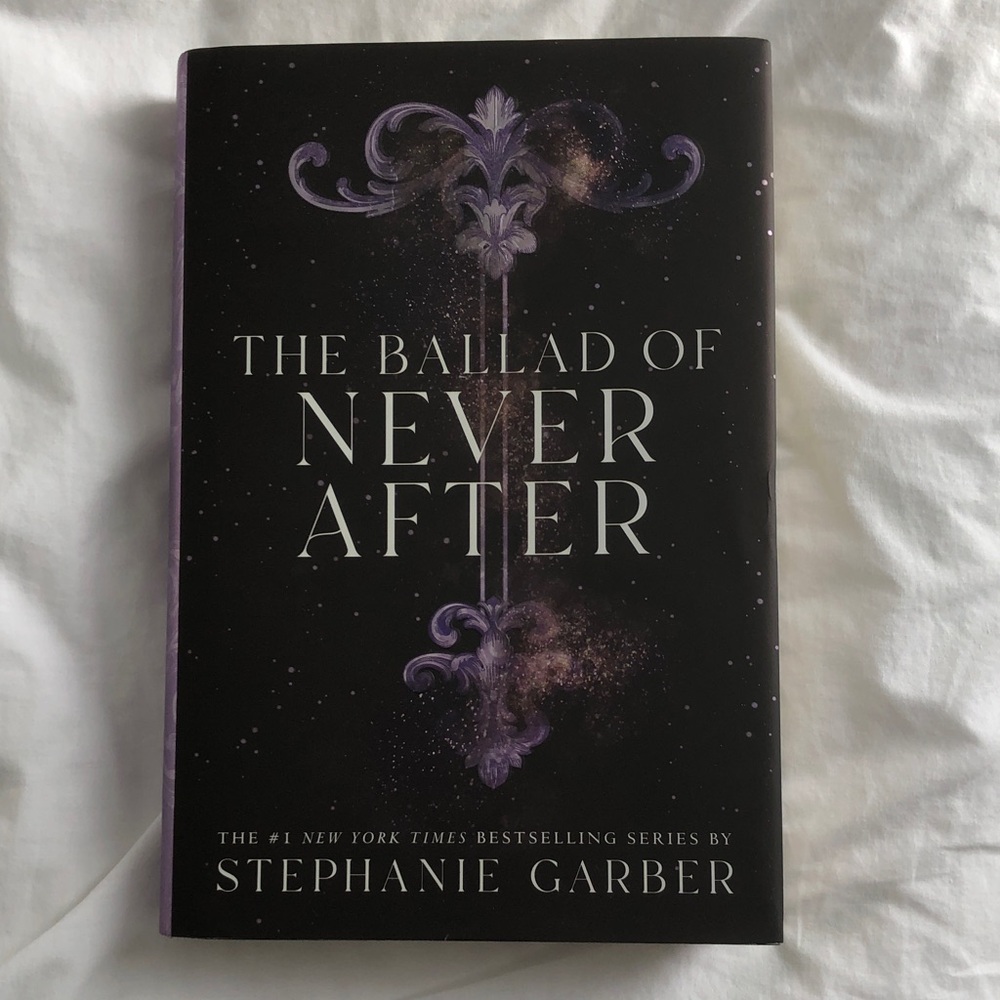 The Ballad of Never after (Hardcover) by Stephanie Garber
